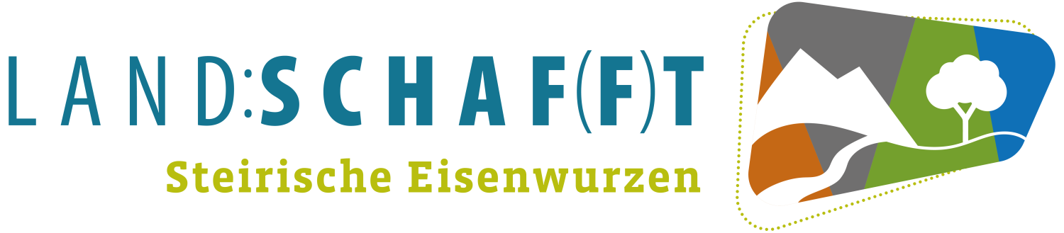 Land:scha(f)ft Steirische Eisenwurzen Land:scha(f)ft Steirische Eisenwurzen