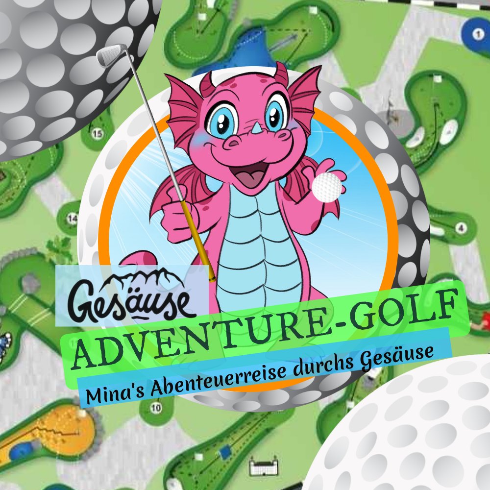 Adventure-Golfplatz | Eine Abenteuerreise durchs Gesäuse Adventure-Golfplatz | Eine Abenteuerreise durchs Gesäuse